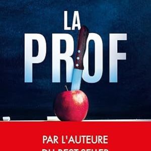 La prof Format Kindle de Freida McFadden (Auteur) Format : Format Kindle