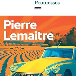 Les Belles Promesses Broché – Grand livre, 6 janvier 2026 de Pierre Lemaitre (Auteur)