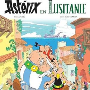 Astérix – Astérix en Lusitanie – n°41 Relié – Illustré, 23 octobre 2025 de René Goscinny (Auteur), Albert Uderzo (Auteur), Fabcaro (Auteur), Didier Conrad (Auteur)