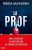 La prof Format Kindle de Freida McFadden (Auteur) Format : Format Kindle