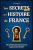 Les Secrets Cachés de l&rsquo;Histoire de France: 48 curiosités méconnues qui ont façonné notre histoire – Livre illustré Broché – 1 novembre 2025